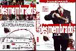carátula dvd de Desmembrados