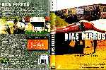 carátula dvd de Dias Perros - Region 4