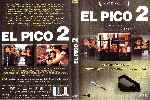carátula dvd de El Pico 2