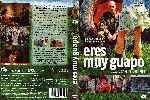 carátula dvd de Eres Muy Guapo