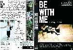 carátula dvd de Be With Me - Custom