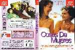 carátula dvd de Cosas De Mujeres - Alquiler