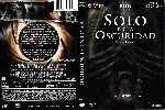 carátula dvd de Solo En La Oscuridad - 2005 - Region 4