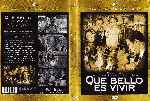 carátula dvd de Que Vello Es Vivir - Clasicos De Oro Del Cine