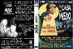 carátula dvd de La Casa Del Miedo - 1945 - Sherlock Holmes - Custom