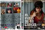 carátula dvd de El Patio De Mi Carcel - Custom
