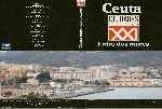 cartula dvd de Ciudades Para El Siglo Xxi - Ceuta Entre Dos Mares - Custom