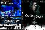 carátula dvd de Cold & Dark - Billete Al Infierno - Custom - V5