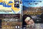 carátula dvd de Le Grand Voyage - El Largo Viaje