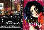 carátula dvd de Los Abrazos Rotos - Custom