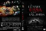 carátula dvd de La Ultima Casa A La Izquierda - 2009 - Custom
