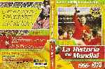 carátula dvd de La Historia Del Mundial - Volumen 02 - 1966-1974