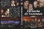 cartula dvd de La Noche De Varennes