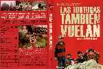 carátula dvd de Las Tortugas Tambien Vuelan