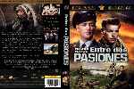 carátula dvd de Entre Dos Pasiones - Custom