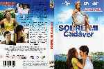 carátula dvd de Sobre Mi Cadaver - Region 1-4