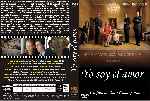 carátula dvd de Io Sono L Amore - Yo Soy El Amor - Custom