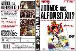 carátula dvd de Donde Vas Alfonso Xii - Custom - V4