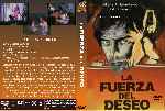 carátula dvd de La Fuerza Del Deseo - Custom