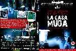 carátula dvd de La Casa Muda - Custom - V2