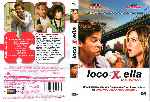 carátula dvd de Loco Por Ella - 2010 - Region 1-4