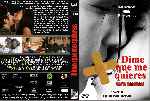carátula dvd de Dime Que Me Quieres - Serie Completa - Custom