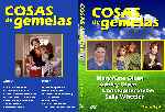 carátula dvd de Cosas De Gemelas - Disco 03-04 - Custom