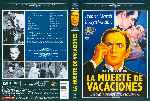 carátula dvd de La Muerte De Vacaciones - Cine Universal Clasico