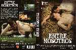 carátula dvd de Entre Nosotros - 2009