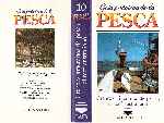 carátula vhs de Guia Practica De La Pesca - Volumen 10 - Grandes Itinerarios De Pesca-el Re
