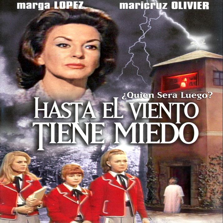 Hasta El Viento Tiene Miedo (1968)